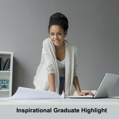 Graduate Highlight:  Business Administration - Inspirational Story