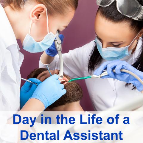 A Day in the Life: Dental Assistant