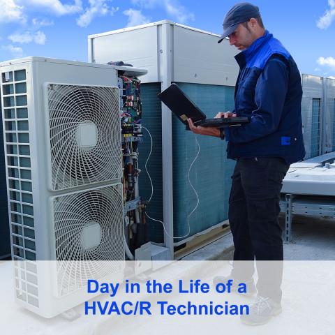 Day in the Life: HVAC/R