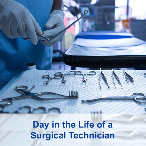 A Day in the Life: Surgical Technology